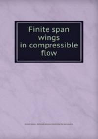 Finite span wings in compressible flow