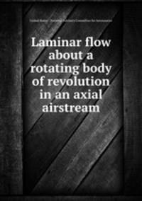 Laminar flow about a rotating body of revolution in an axial airstream
