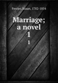Marriage; a novel. 1
