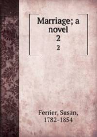 Marriage; a novel. 2