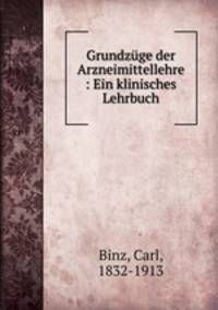 Grundzge der Arzneimittellehre : Ein klinisches Lehrbuch