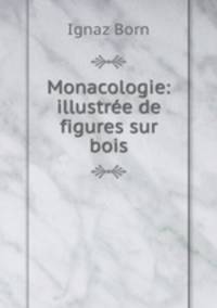 Monacologie: illustre de figures sur bois
