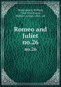Romeo and Juliet. no.26