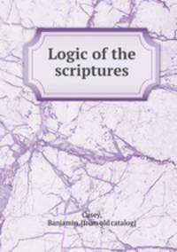 Logic of the scriptures