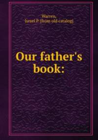 Our father`s book: