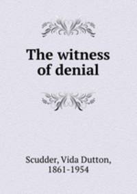 The witness of denial