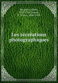 Les rcrations photographiques