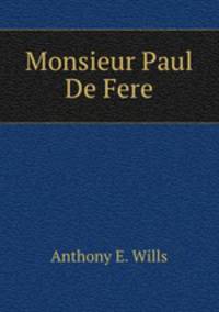 Monsieur Paul De Fere