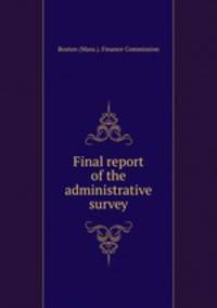 Final report of the administrative survey