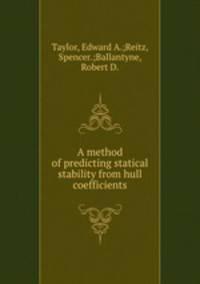 A method of predicting statical stability from hull coefficients