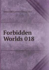 Forbidden Worlds 018