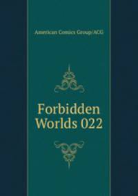 Forbidden Worlds 022