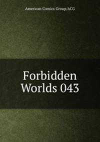 Forbidden Worlds 043