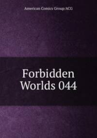 Forbidden Worlds 044