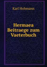 Hermaea Beitraege zum Vaeterbuch