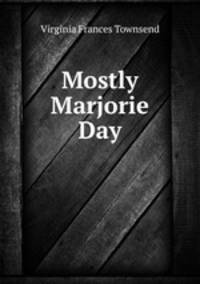 Mostly Marjorie Day