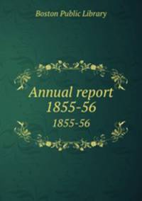Annual report. 1855-56