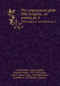 The congressional globe. 39th Congress, 1st session, pt. 4