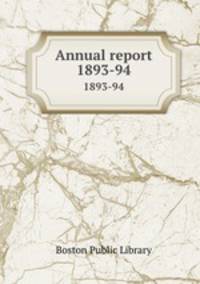Annual report. 1893-94