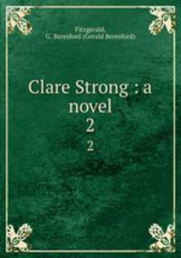Clare Strong : a novel. 2