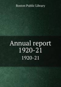 Annual report. 1920-21