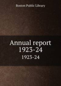 Annual report. 1923-24