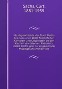 Musikgeschichte der Stadt Berlin bis zum Jahre 1800