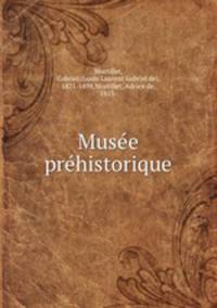 Musee prehistorique