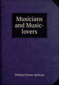 Musicians and Music-lovers