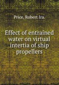 Effect of entrained water on virtual intertia of ship propellers.