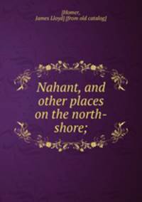 Nahant, and other places on the north-shore;