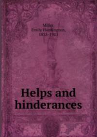 Helps and hinderances