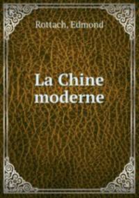 La Chine moderne