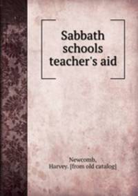 Sabbath schools teacher`s aid