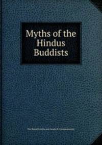 Myths of the Hindus & Buddists