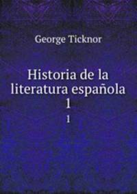 Historia de la literatura espaola. 1