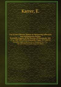 Use of the Ulbricht Sphere in Measuring reflection and transmission factors. Scientific Papers of the Bureau of Standards, Vol. 17, p. 203-225 (1921) Scientific Paper 415 (S415)