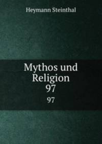 Mythos und Religion. 97