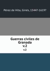 Guerras civiles de Granada. v.2