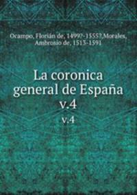 La coronica general de Espaa. v.4