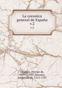 La coronica general de Espaa. v.2