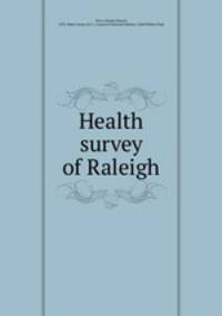 Health survey of Raleigh