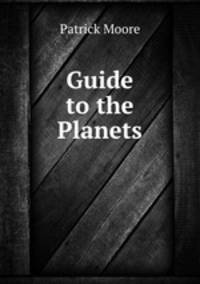 Guide to the Planets