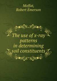 The use of x-ray patterns in determining soil constituents.