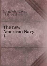 The new American Navy. 1