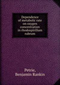 Dependence of metabolic rate on oxygen concentration in rhodospirillum rubrum.