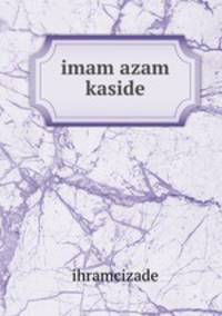 imam azam kaside