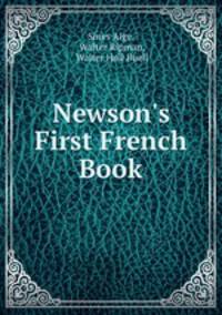 Newson`s First French Book