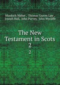 The New Testament in Scots. 2