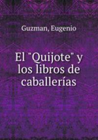 El "Quijote" y los libros de caballeras
